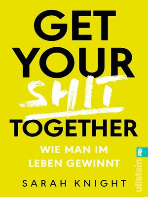 cover image of Get your shit together